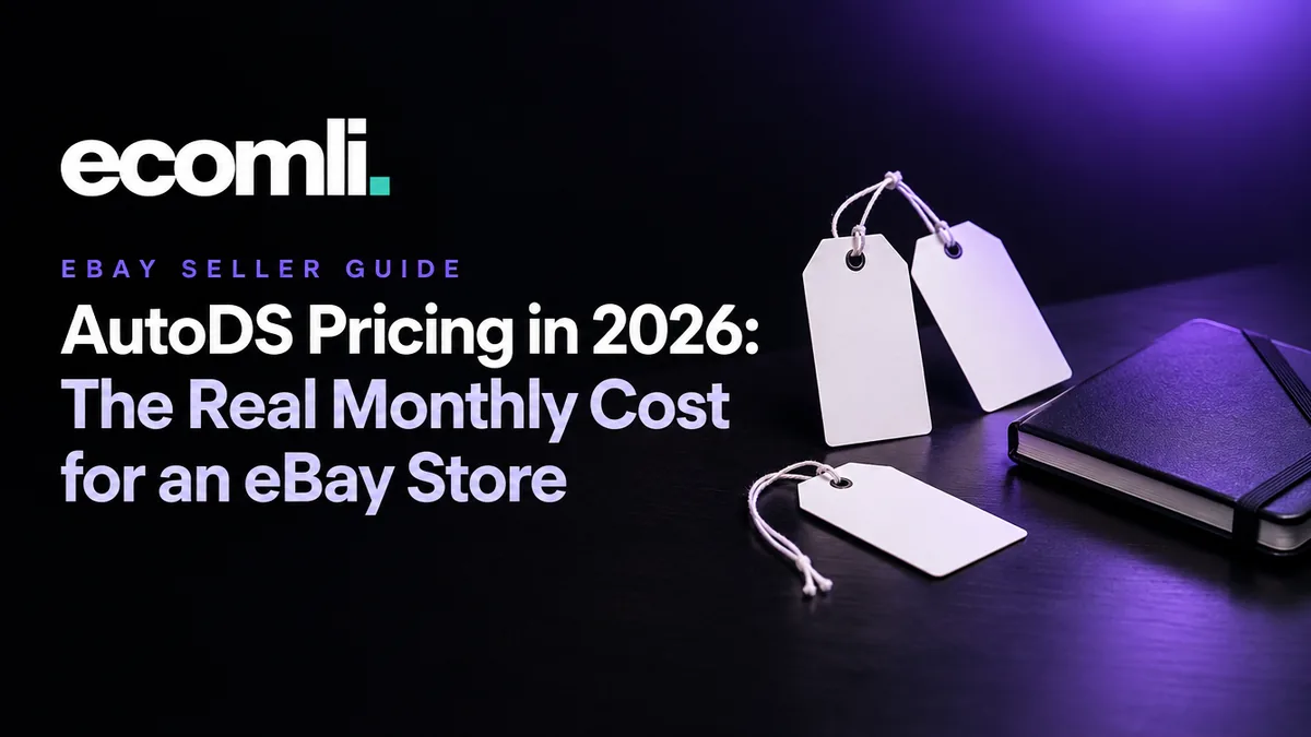 AutoDS Pricing in 2026: The Real Monthly Cost for an eBay Store