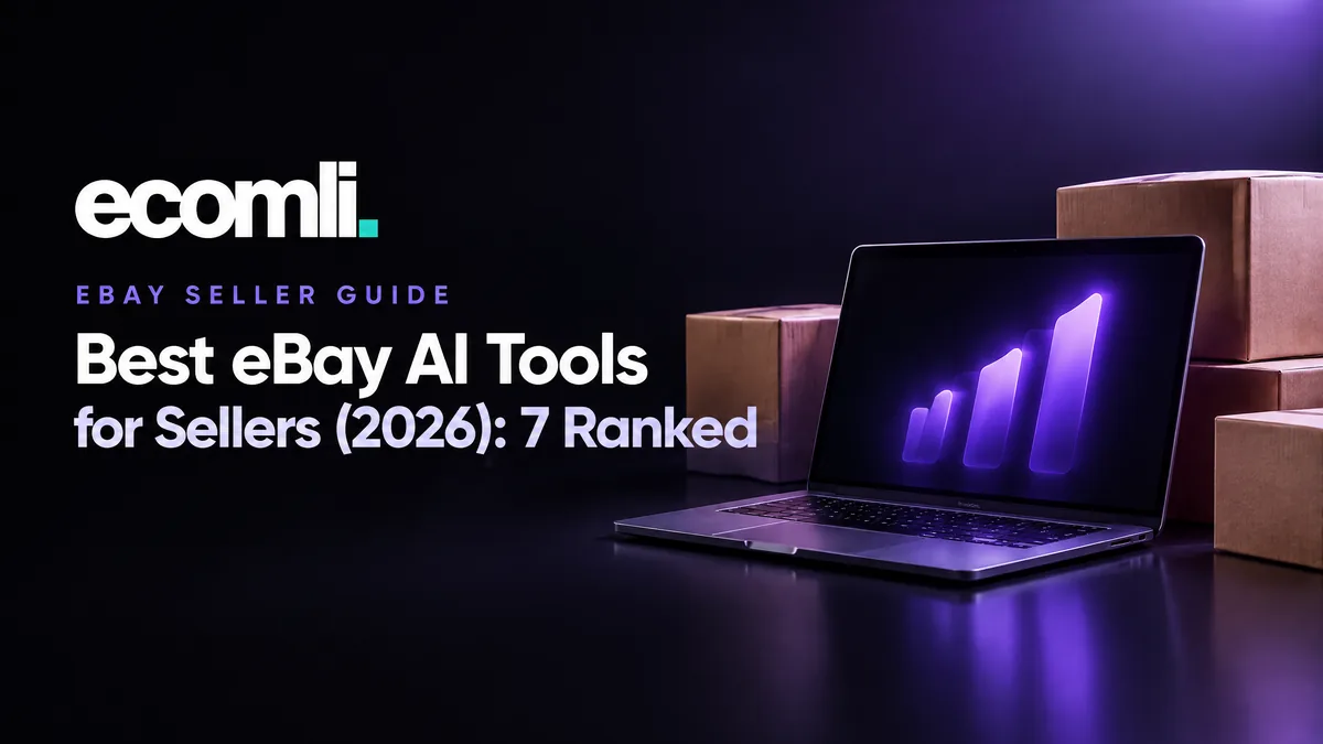 Best eBay AI Tools for Sellers (2026): 7 Ranked