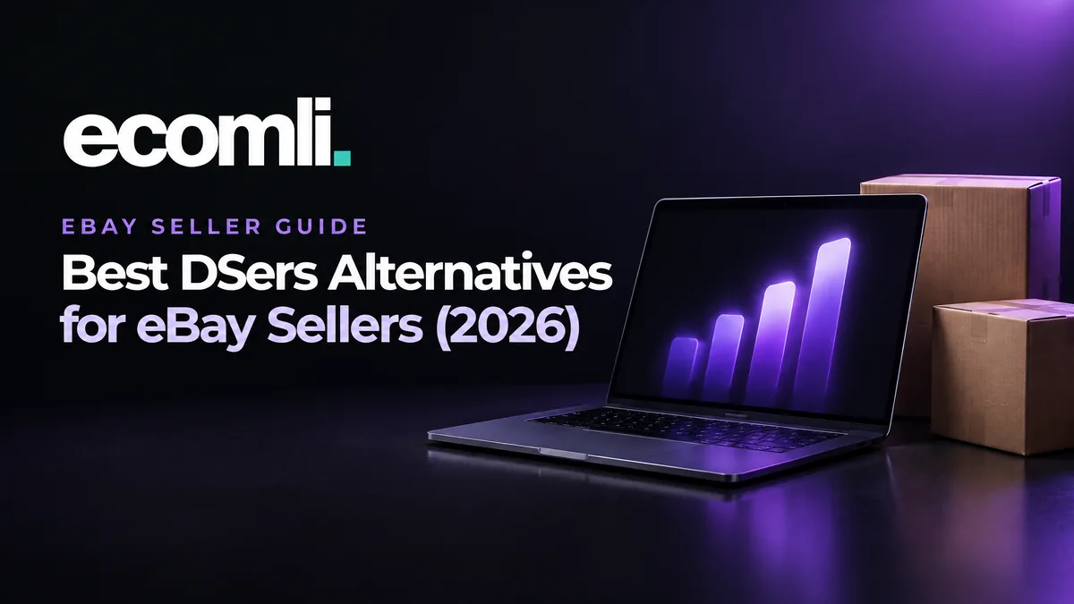 Best DSers Alternatives for eBay Sellers (2026)