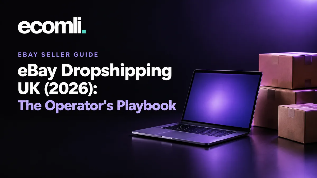 eBay Dropshipping UK (2026): The Operator's Playbook