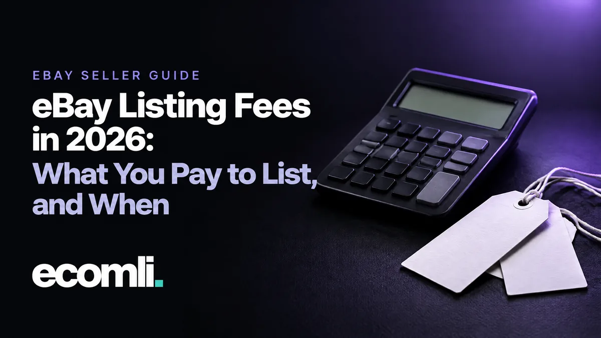 eBay Listing Fees in 2026: What You Pay to List, and When