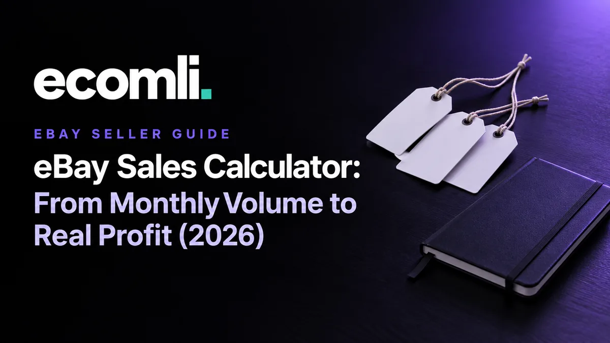 eBay Sales Calculator: From Monthly Volume to Real Profit (2026)