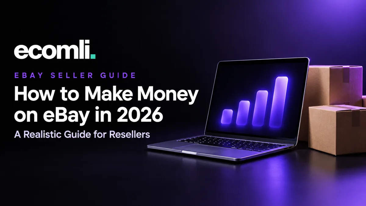 How to Make Money on eBay in 2026: A Realistic Guide for Resellers