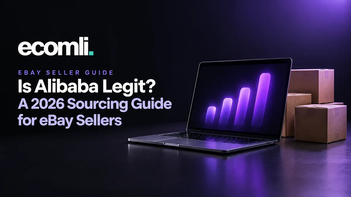 Is Alibaba Legit? A 2026 Sourcing Guide for eBay Sellers