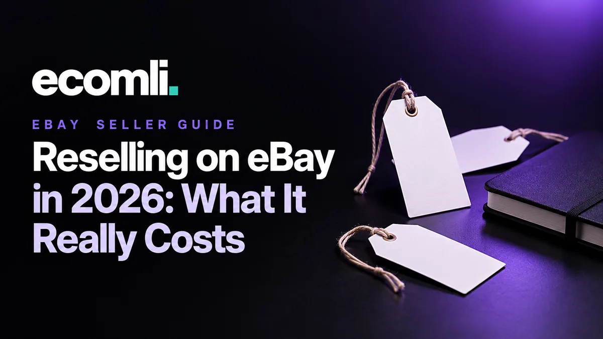 Reselling on eBay in 2026: What It Really Costs
